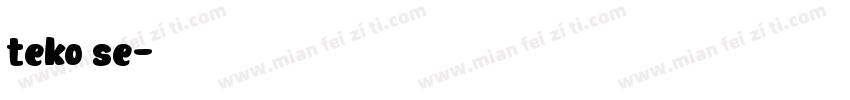 teko se字体转换